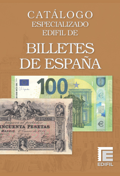 Catálogo Especializado EDIFIL Billetes de España - Última edición 2021 Catálogo Especializado EDIFIL Billetes de España - Última edición 2021